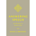 Answering Speech: The Life of Prayer as Response to God