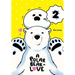 A Polar Bear in Love, Vol. 2