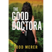 The Good Doctora: An Organized Crime Legal Thriller