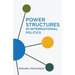 Power Structures in International Politics