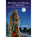 Opening the Doors of Heaven: The Revelations of the Mysteries of Isis (Second Edition)