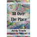 All Over The Place