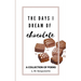 The Days I Dream of Chocolate