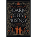 Dark City Rising: Medicine, magic and power collide in this sweeping Georgian historical fantasy