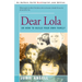 Dear Lola: Or How to Build Your Own Family