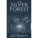 The Silver Forest, Book One