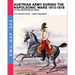 Austrian army during the Napoleonic wars 1813-1818: K.K.Oesterreichischen Armee