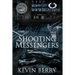 Shooting Messengers