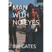 Man with No Eyes