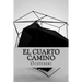 El Cuarto Camino
