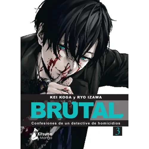 Brutal! Confesiones de Un Detective de Homicidios 3