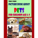 Today I Show: Picture Book About Pets for Children Age 4-9