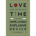 Love in the Time of the Improvised Explosive Device