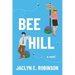Bee Hill: A novel (The Places We Belong Book 2)