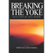 Breaking The Yoke