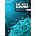 The Next Pandemic: What's to Come?