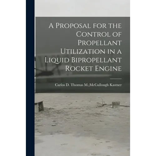 A Proposal for the Control of Propellant Utilization in a Liquid Bipropellant Rocket Engine