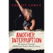 Another Interruption: My Journey Through HER2neu Positive Breast Cancer