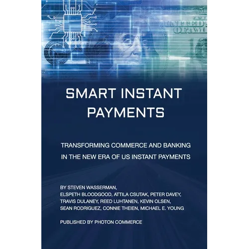 Smart Instant Payments: Transforming commerce and banking in the new era of US Instant Payments