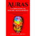 Auras: Clairvoyance & Psychic Development: Energy Fields and Reading People