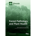 Forest Pathology and Plant Health