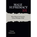 Male Supremacy 101: When Women Are Forced to Choose Marriage or Faith