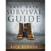 Last Days Survival Guide: A Scriptural Handbook to Prepare You for These Perilous Times
