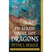 I'm Afraid You've Got Dragons