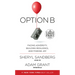 Option B: Facing Adversity, Building Resilience, and Finding Joy