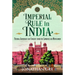 Imperial Rule in India: Paternal Governance and Conquest Under the Lawrences and Montgomery