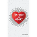 Tattoo My Heart