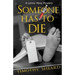 Someone Has To Die: A Lenny Moss Mystery