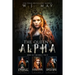 The Queen's Alpha Series Box Set: Books #1-3