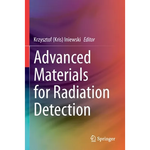 Advanced Materials for Radiation Detection