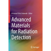 Advanced Materials for Radiation Detection