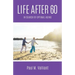 Life After 60: In Search of Optimal Aging
