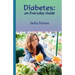 Diabetes: an Everyday Guide