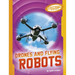 Drones and Flying Robots