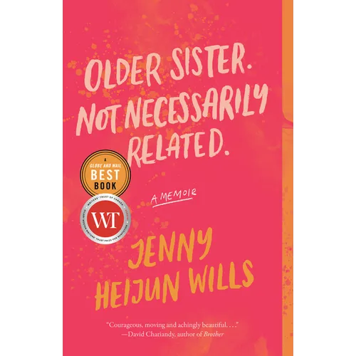 Older Sister. Not Necessarily Related.: A Memoir
