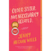 Older Sister. Not Necessarily Related.: A Memoir