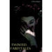 Twisted Fairytales