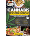 Cannabis Cookbook: DIY Easy Marijuana Recipes and Edibles from Around the World