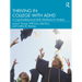 Thriving in College with ADHD: A Cognitive-Behavioral Skills Workbook for Students