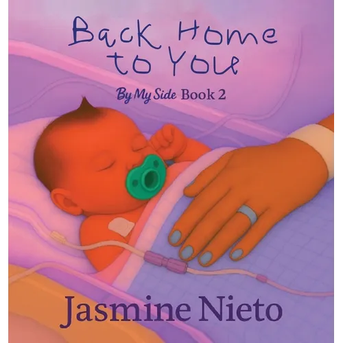 Back Home to You: By My Side Book 2