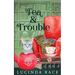 Tea & Trouble: A Paranormal Witch Cozy Mystery