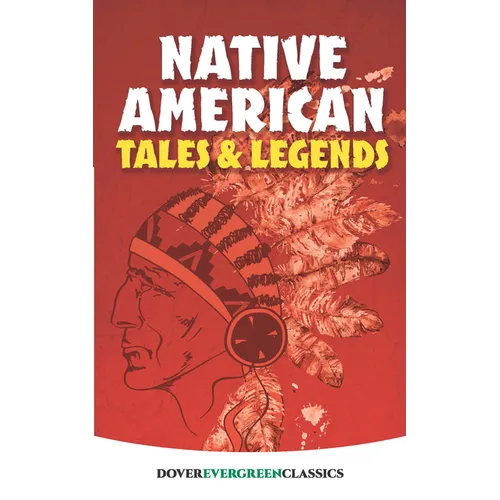 Native American Tales and Legends