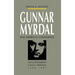 Gunnar Myrdal and America's Conscience: Social Engineering and Racial Liberalism, 1938-1987