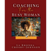 Coaching for the Busy Woman