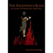 The Righteous Rage: 26 Letters of Feral Fire and Fury