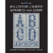 19th Century Charted Alphabets from Europe: for Needlepoint & Cross Stitch